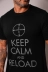 CAMISETA KEEP CALM AND RELOAD MANGA CURTA 100% ALGODÃO